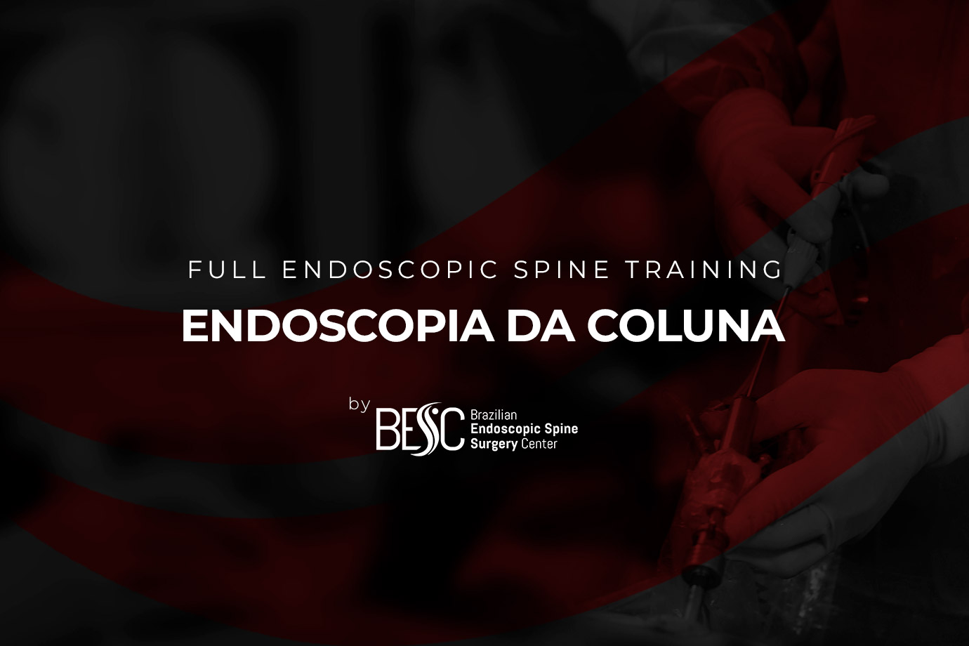 Cirurgia Endoscópica da Coluna